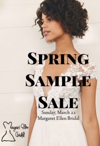 Spring Sample Sale @ Margaret Ellen Bridal