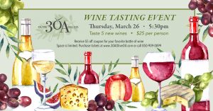30A Olive Oil Wine Tasting Event @ 30A Olive Oil